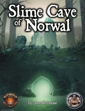 Slime_Cave_of_Norwal_v1 The cover for the D&D Adventure Slime Cave of Norwal